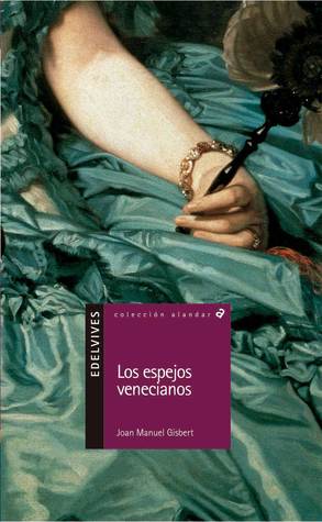 los espejos venecianos pdf joan manuel gisbert pdb